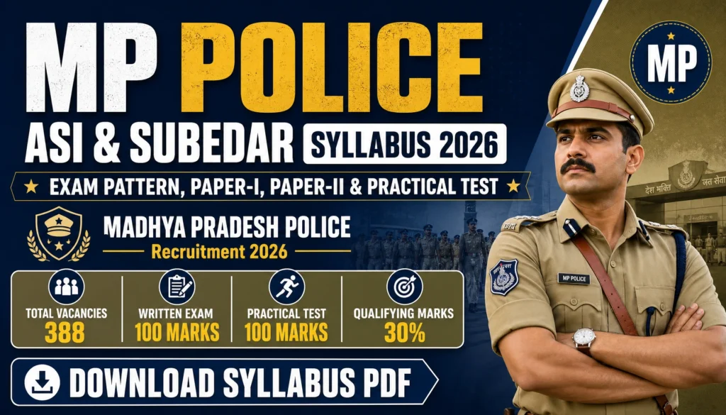 MP Police ASI & Subedar Syllabus 2026: Exam Pattern & PDF