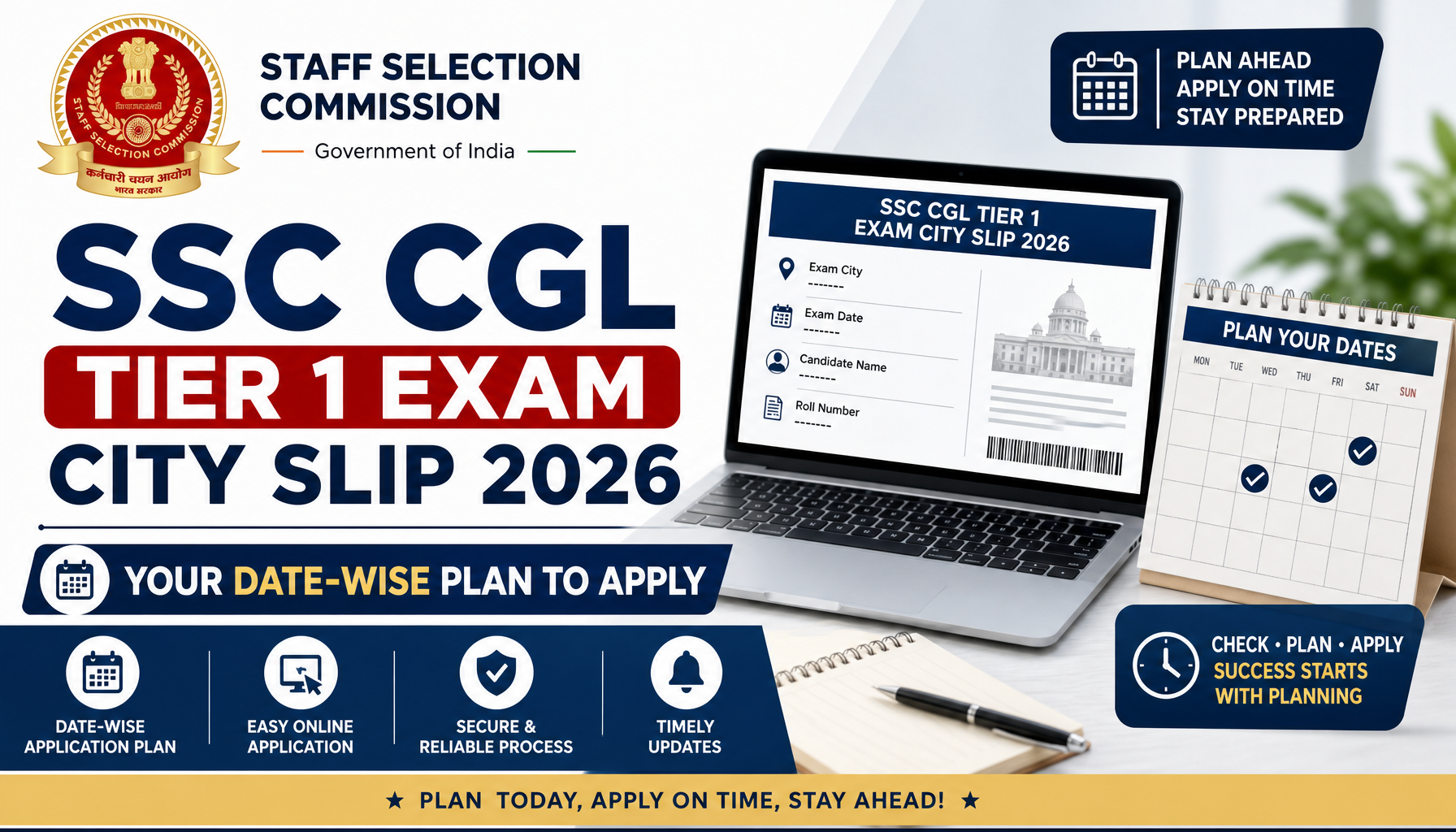 SSC CGL TIER 1 Exam City Slip 2026: Your Date-wise Plan to Apply
