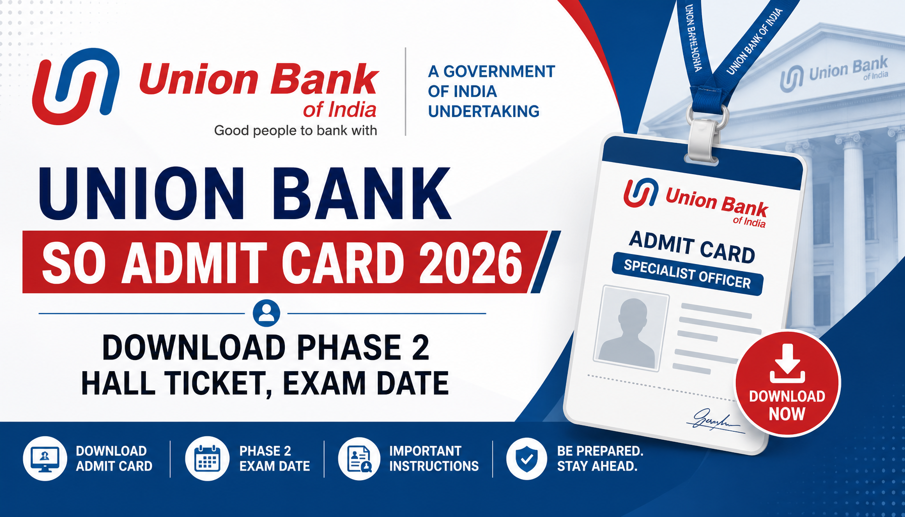 Union Bank SO Admit Card 2026: Download Phase 2 Hall Ticket, Exam Date
